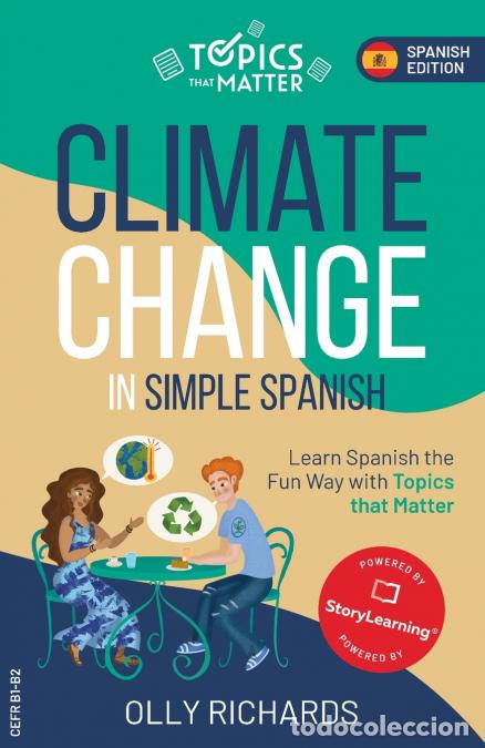 Libros: Climate Change in Simple Spanish - Learn Spanish the Fun Way with Topics that Matter - Olly Richards