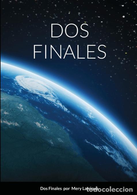 Libros: DOS FINALES - Mery Larrinua - Foto 1