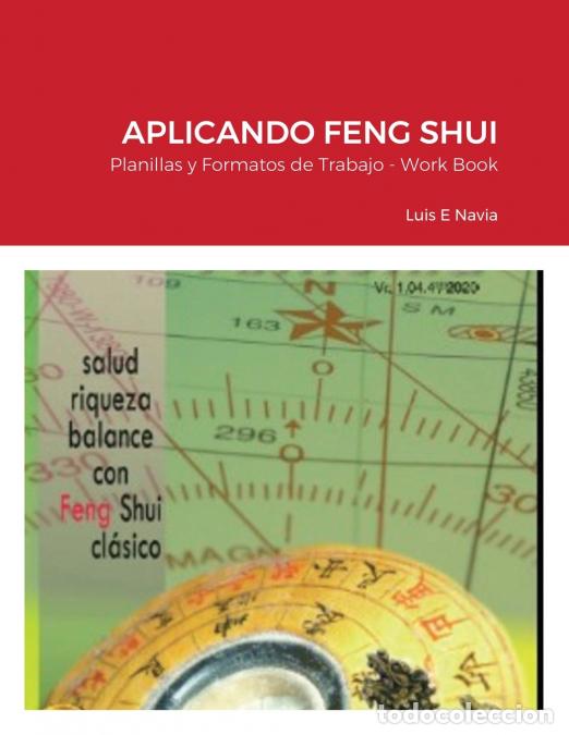 books: Comprando casa con Feng Shui - Planillas de Trabajo - Luis E Navia