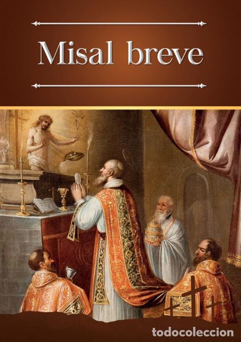 Libros: Misal breve - Ordinario biling&uuml;e (lat&iacute;n-espa&ntilde;ol) de la Santa Misa en la forma extraordinaria - Enriq
