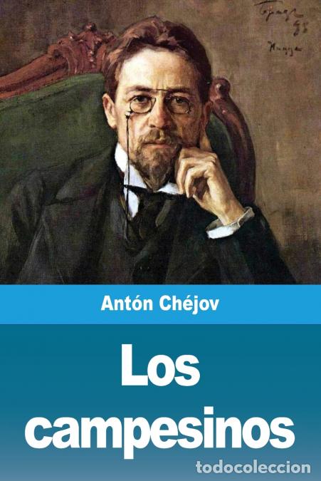 Livres: Los campesinos - Ant&oacute;n Ch&eacute;jov