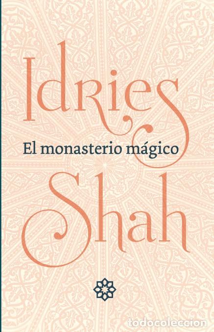 Libros: El monasterio m&aacute;gico - Idries Shah - Foto 1