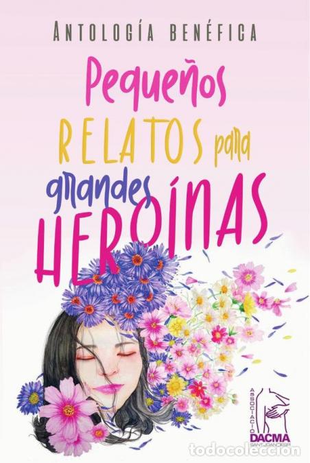 Libri: Peque&ntilde;os relatos para grandes hero&iacute;nas - Las aut&eacute;nticas Devoralibros,Las aut&eacute;nticas Devoralibros