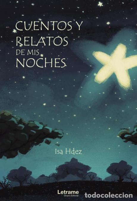 Libri: Cuentos y relatos de mis noches - Isa Hdez