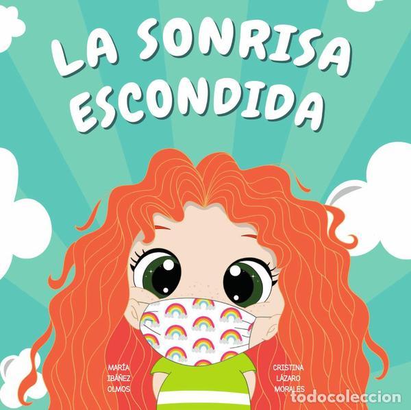 Livros: La sonrisa escondida - Cristina L&aacute;zaro Morales,Mar&iacute;a Ib&aacute;nez Olmos