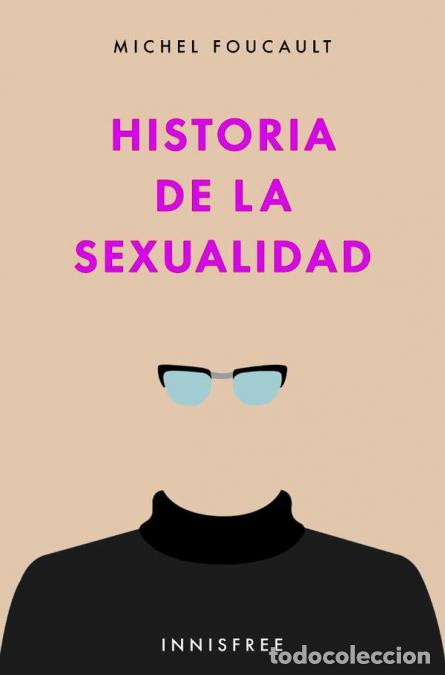 B&uuml;cher: Historia de la sexualidad - MICHEL FOUCAULT