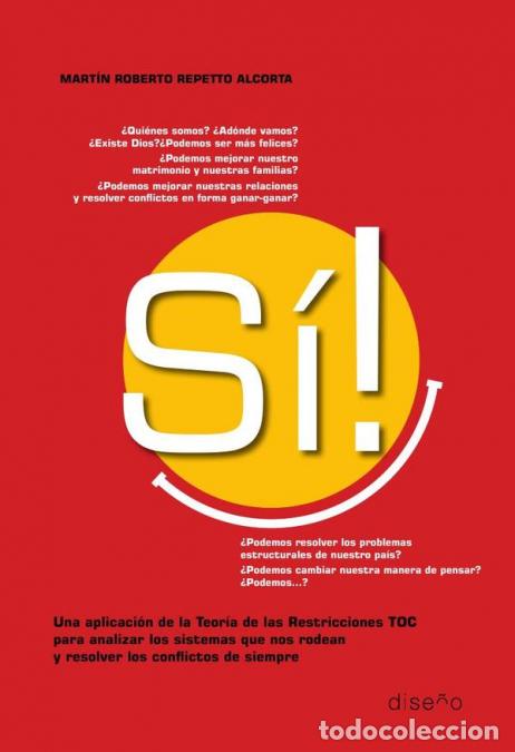 B&uuml;cher: Si - Una aplicaci&oacute;n de la teor&iacute;a de las restricciones para analizar los sistemas que nos rodean y re