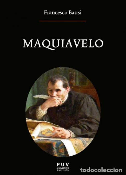B&uuml;cher: Maquiavelo - Marcelo Alberto Barbuto,Francesco Bausi