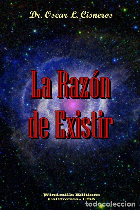 B&uuml;cher: La Raz&oacute;n de Existir - DrOscar L Cisneros,Dr. Oscar L Cisneros