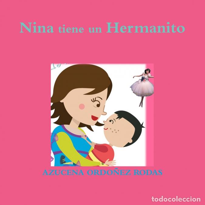 B&uuml;cher: Nina tiene un Hermanito - Azucena Ordo&ntilde;ez Rodas