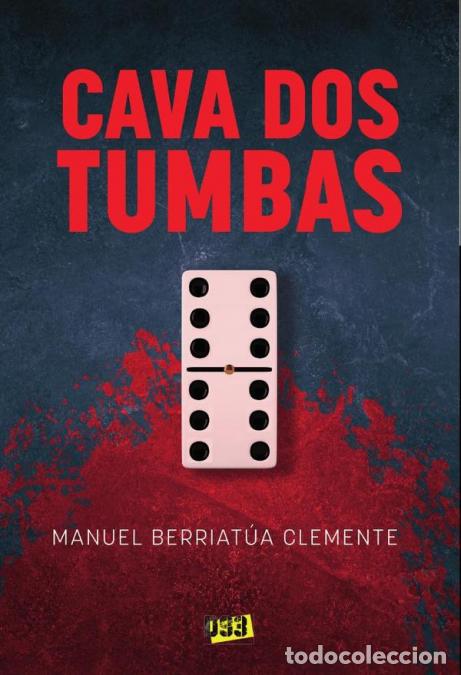 Libri: Cava dos tumbas - Manuel Berriat&uacute;a Clemente
