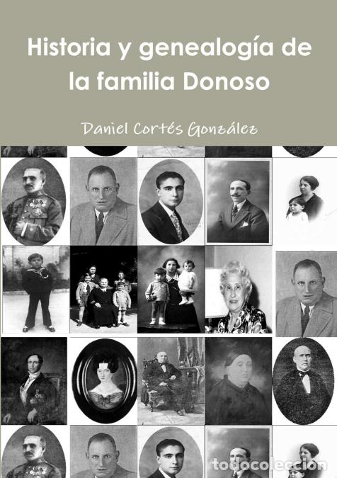 Libri: Historia y genealog&iacute;a de la familia Donoso - Daniel Cort&eacute;s Gonz&aacute;lez