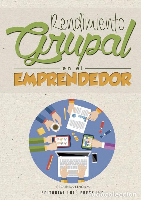 books: Rendimiento Grupal en el Emprendedor - Alfonso Fern&aacute;ndez V&aacute;zquez,Adri&aacute;n Fern&aacute;ndez Picallo,David Garr