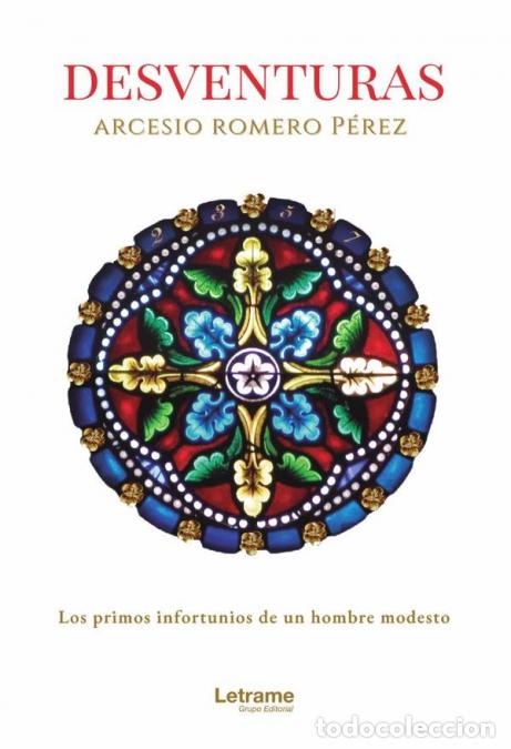 Libros: Desventuras - Arcesio Romero P&eacute;rez - Foto 1