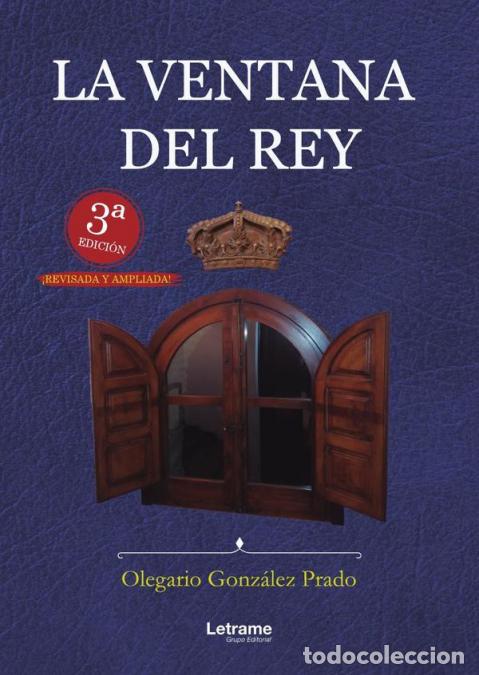 Libri: La ventana del rey - Olegario Gonz&aacute;lez Prado