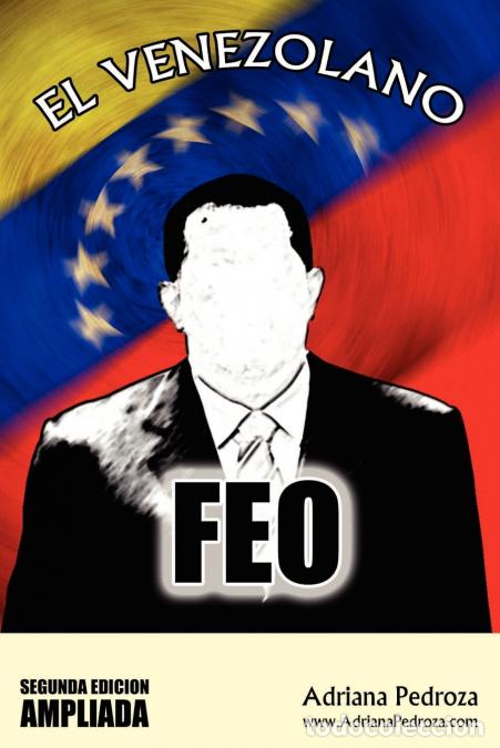 books: El Venezolano Feo, Segunda Edicion Ampliada - Adriana Pedroza