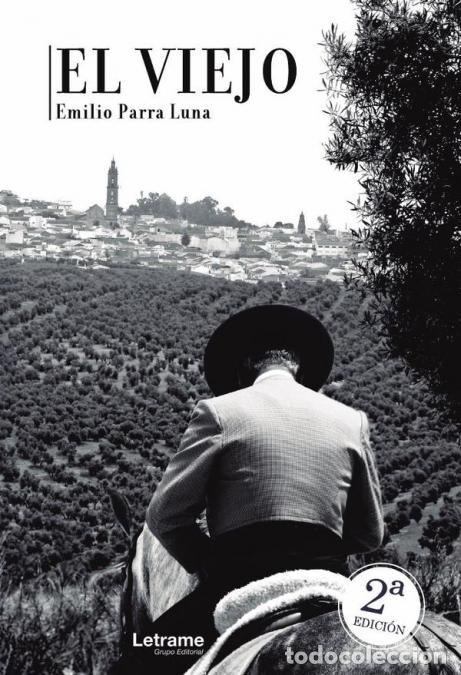 books: El viejo - Emilio Parra Luna