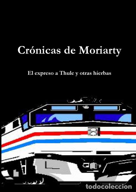 books: Cr&oacute;nicas de Moriarty - Daniel Rodr&iacute;guez Rivero