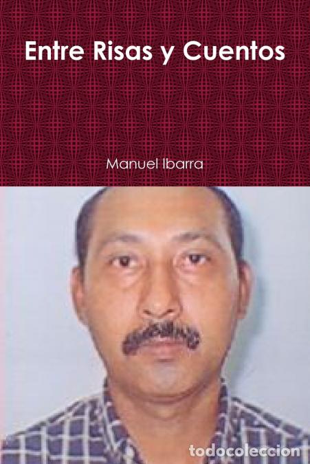 Libros: Entre Risas y Cuentos - Manuel Ibarra - Foto 1