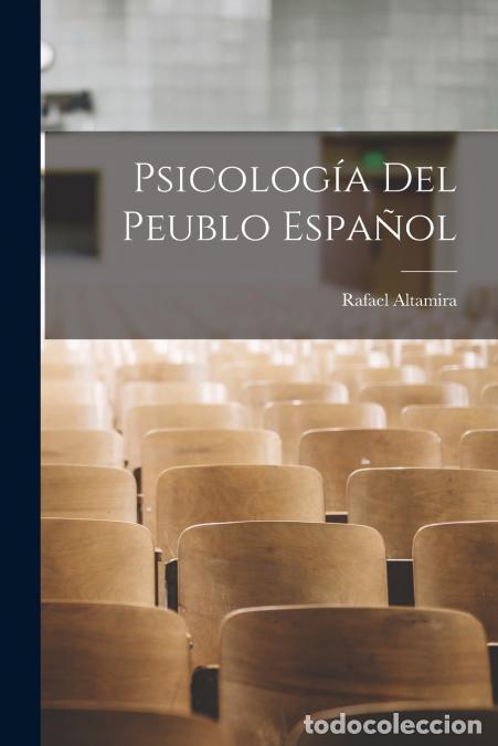 Livros: Psicolog&iacute;a del Peublo Espa&ntilde;ol - Rafael Altamira