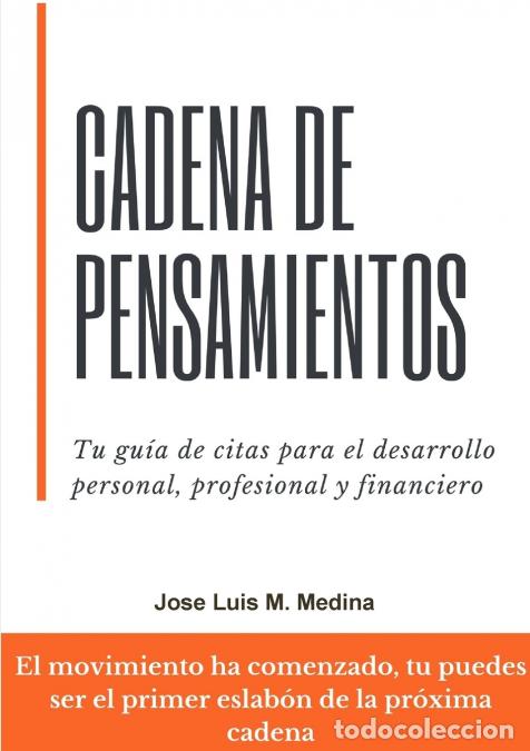 books: Cadena de Pensamientos - Tu gu?a de citas para el desarrollo personal, profesional y financiero - Jo