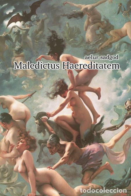 Libros: Maledictus Haereditatem - aelur sadgod - Foto 1