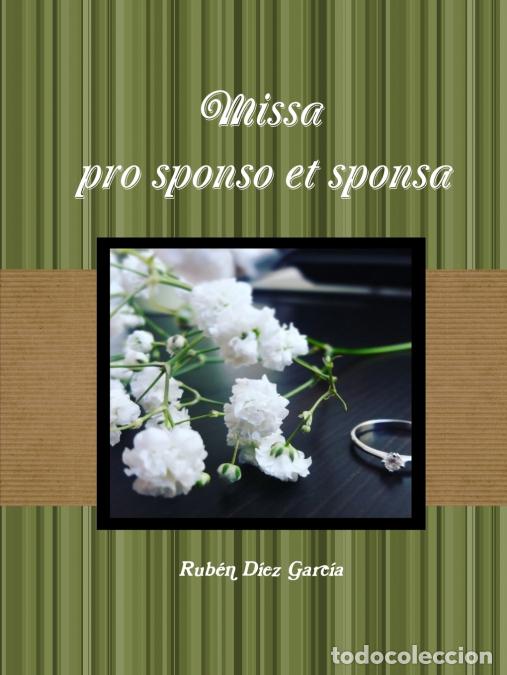 Libri: Missa pro sponso et sponsa - Rub&eacute;n D&iacute;ez Garc&iacute;a