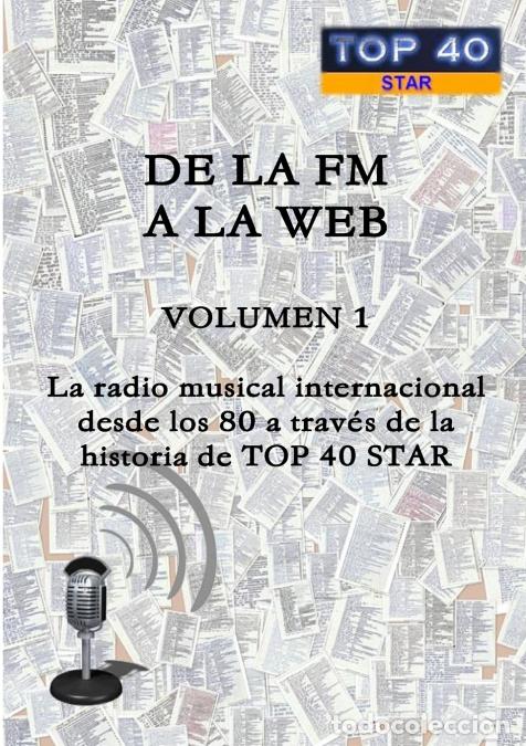 books: DE LA FM A LA WEB - VOLUMEN 1 - ALEXIS JES&Uacute;S GONZ&Aacute;LEZ &Aacute;LVAREZ
