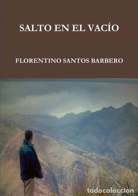 Libri: SALTO EN EL VAC&Iacute;O - Florentino Santos Barbero
