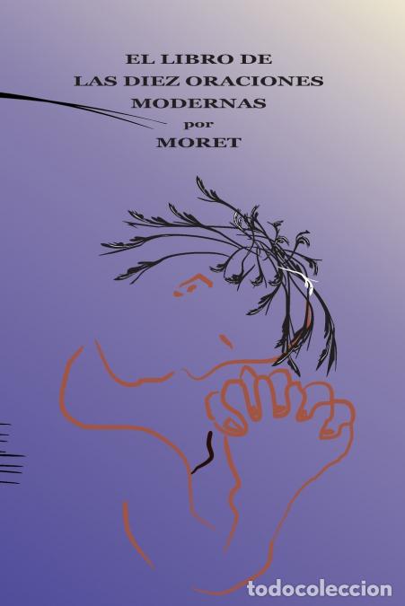 B&uuml;cher: El LIBRO DE LAS DIEZ ORACIONES MODERNAS - MORET