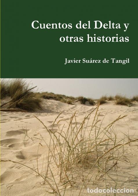 books: Cuentos del Delta y otras historias - Javier Su&agrave;rez de Tangil