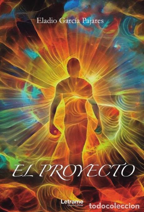 Libri: El Proyecto - Eladio Garc&iacute;a Pajares