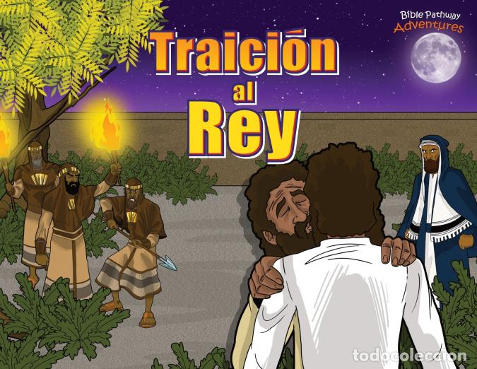 Libri: Traici&oacute;n al Rey - Bible Pathway Adventures,Pip Reid