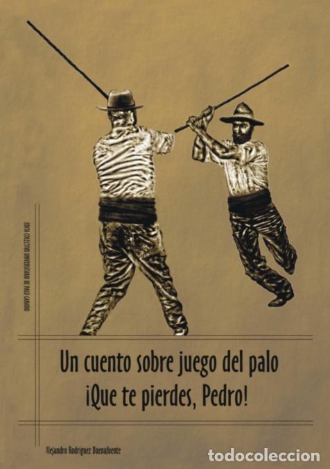 Libri: Un cuento sobre juego del palo. !que te pierdes Pedro&iexcl; - Alejandro Rodr&iacute;guez Buenafuente