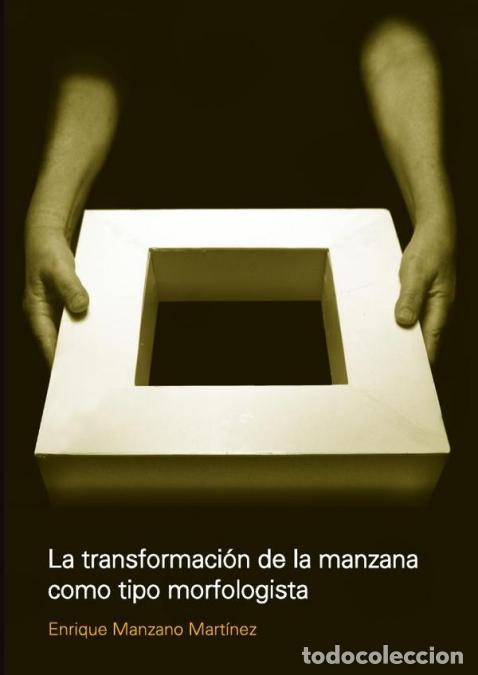 B&uuml;cher: La transformaci&oacute;n de la manzana como tipo morfologista - Enrique Manzano Martinez