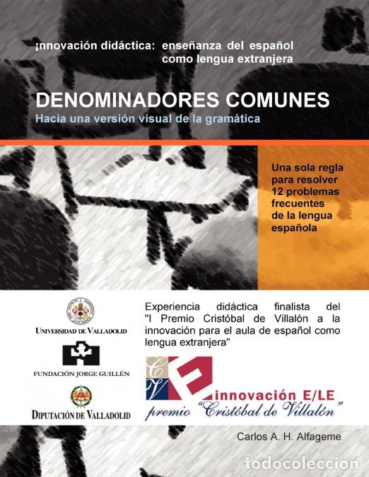 Libri: DENOMINADORES COMUNES - Hacia una versi&oacute;n visual de la gram&aacute;tica - Carlos Alonso Hidalgo Alfageme