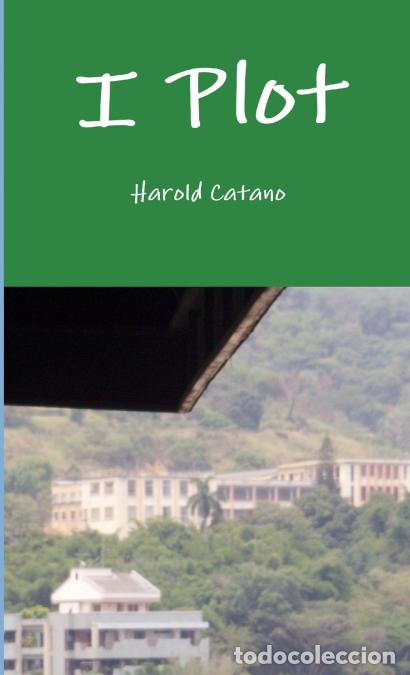 Livros: I Plot - Harold Catano