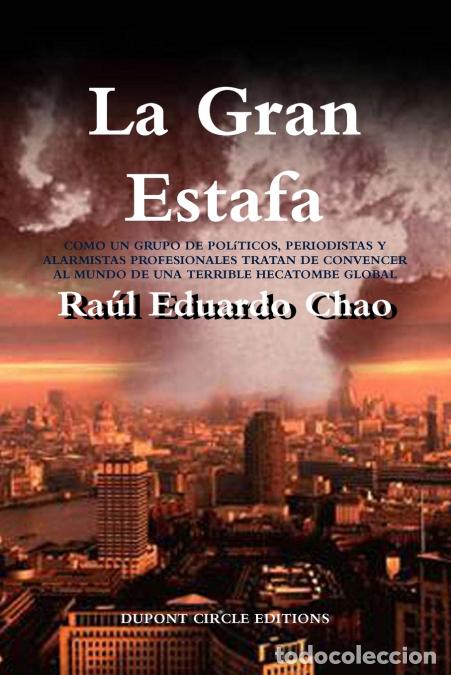 B&uuml;cher: La Gran Estafa - Ra&uacute;l Eduardo Chao