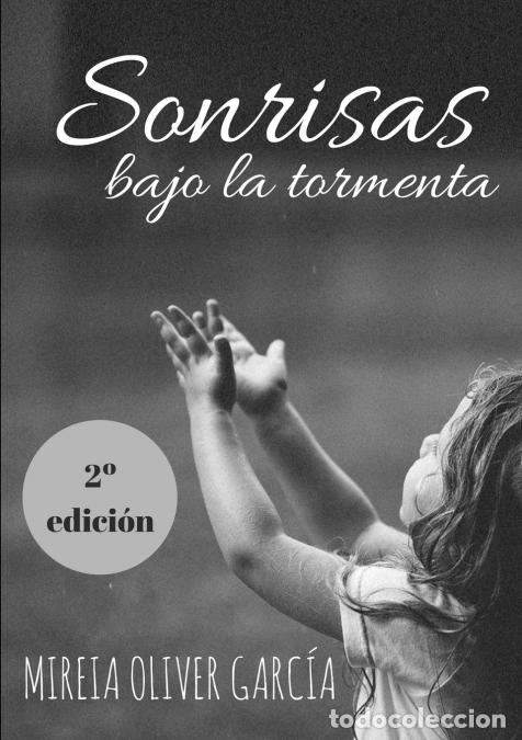 books: Sonrisas bajo la tormenta - Mireia Oliver Garc'a,Mireia Oliver Garc?a