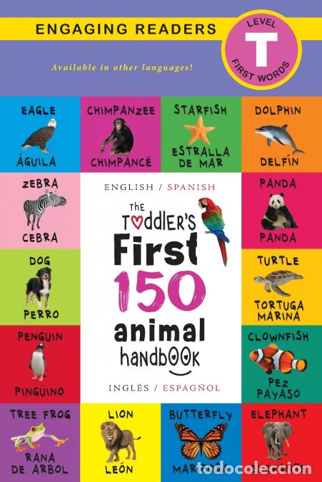 Libri: The Toddler?s First 150 Animal Handbook - Bilingual (English / Spanish) (Ingl&eacute;s / Espa&ntilde;ol): Pets, Aq