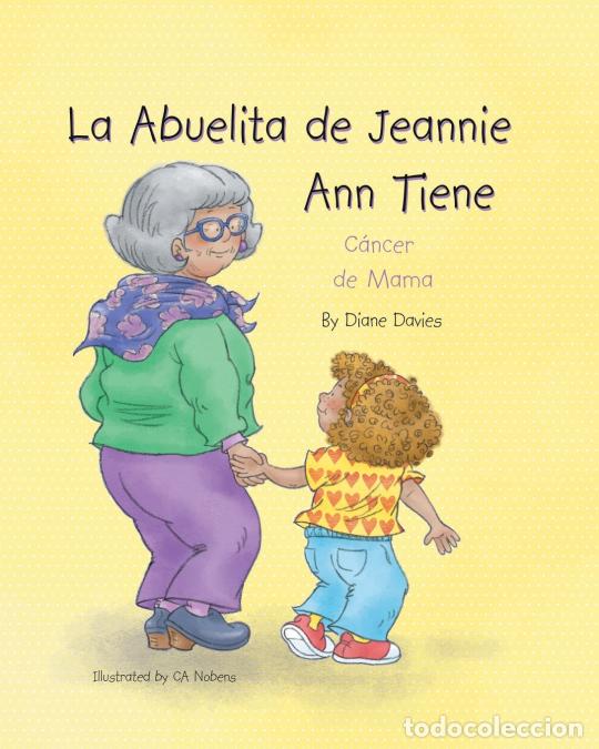 Libri: La Abuelita de Jeannie Ann Tiene C&aacute;ncer de Mama - Diane Davis,Diane Davies
