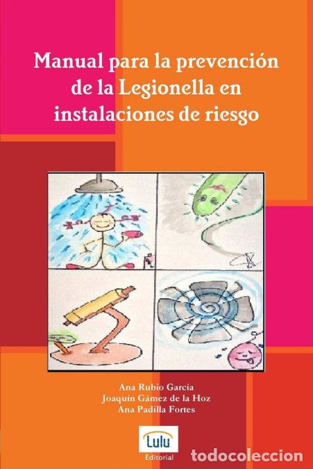 Libri: Manual para la prevenci&oacute;n de la Legionella en instalaciones de riesgo - Joaqu&iacute;n G&aacute;mez de la Hoz,Ana