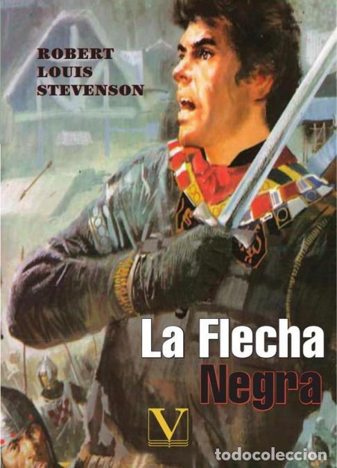 Libros: La Flecha Negra - Robert Louis Stevenson - Foto 1