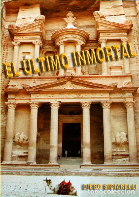 Libri: EL &Uacute;LTIMO INMORTAL - diego siciarelli