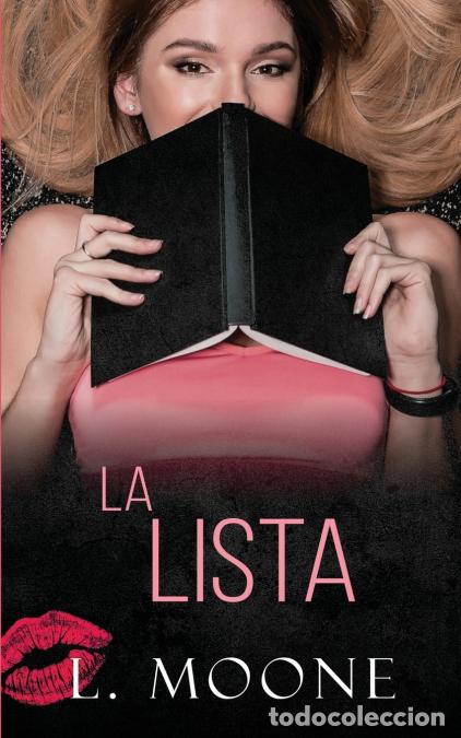 Livros: La Lista - Novela Rom&aacute;ntica y Er&oacute;tica - Cinta Garc&iacute;a de la Rosa,LMoone