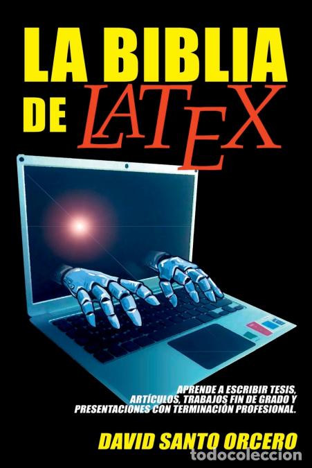 B&uuml;cher: La Biblia de LaTeX - David Santo Orcero