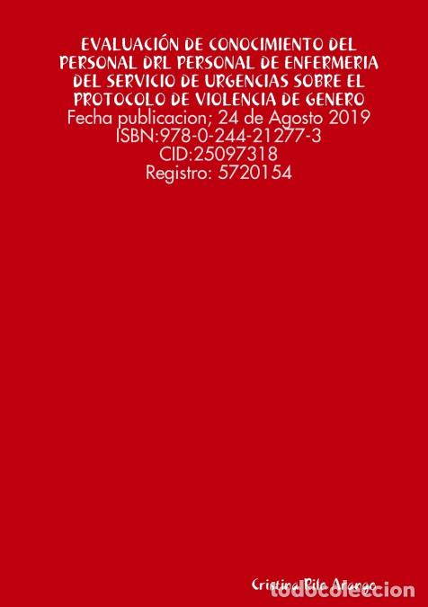 Libri: EVALUACI&Oacute;N DE CONOCIMIENTO DEL PERSONAL DE ENFERMER&Iacute;A DEL SERVICIO DE URGENCIAS SOBRE EL PROTOCOLO