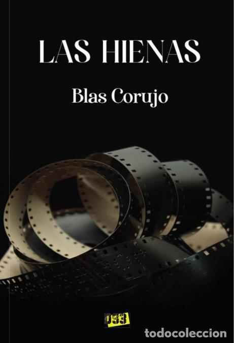 Libri: Las hienas - Blas Corujo Concepci&oacute;n