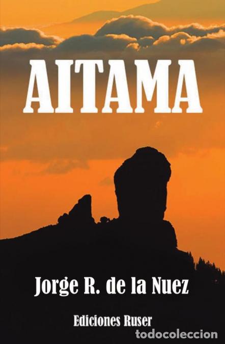 Livres: Aitama - Jorge Rde la Nuez,Jorge R. de la Nuez