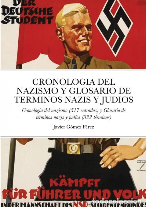 Libri: CRONOLOGIA DEL NAZISMO Y GLOSARIO DE TERMINOS NAZIS Y JUDIOS - Cronolog&iacute;a del nazismo (517 entradas)